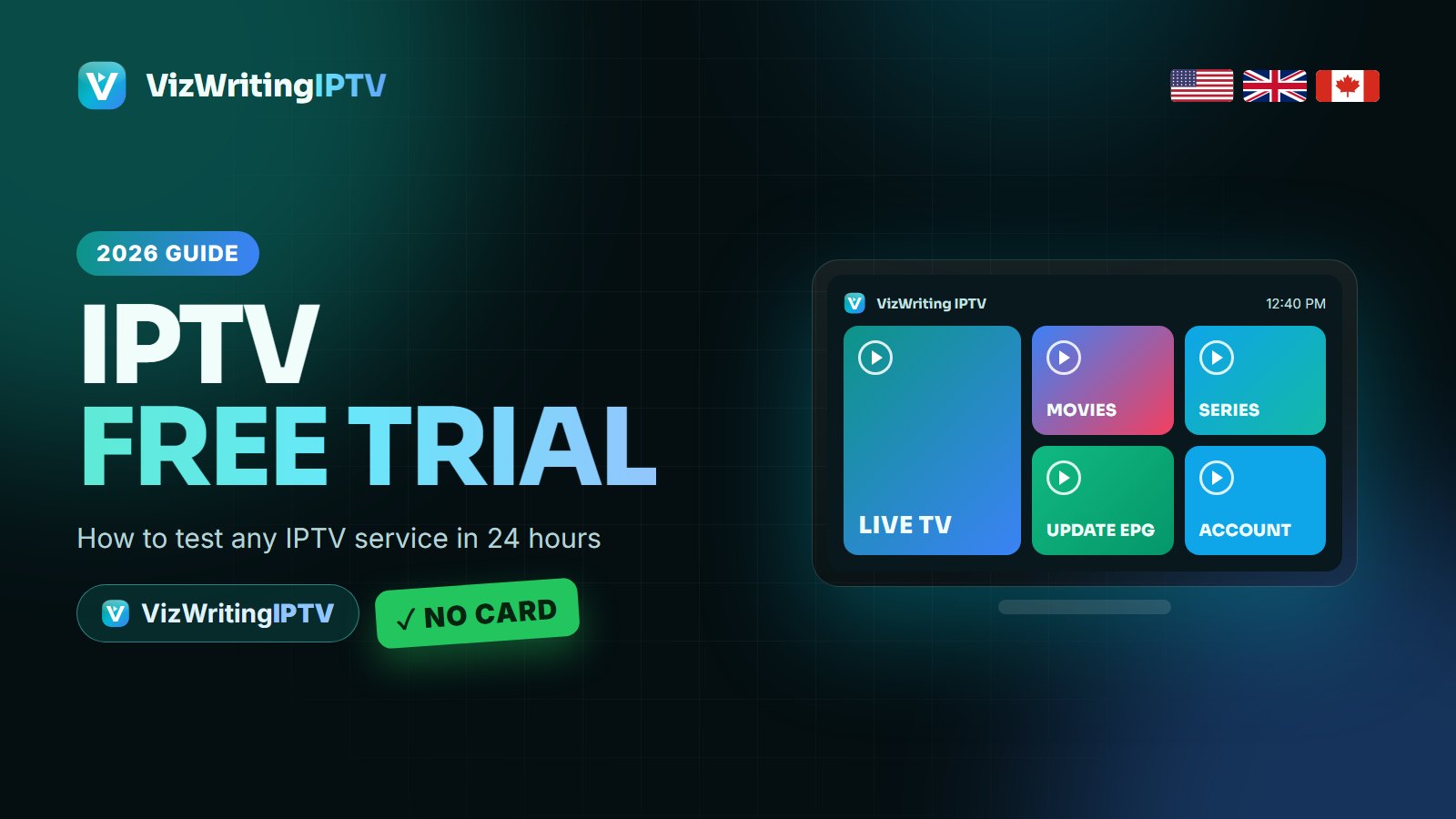 IPTV free trial 2026 guide by VizWriting IPTV